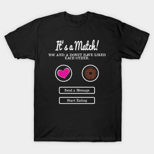 It's A Match - Donut T-Shirt